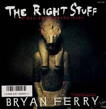 Bryan Ferry : The Right Stuff